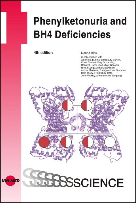 Phenylketonuria and BH4 Deficiencies - Alberto B. Burlina, Barbara K. Burton, Claire Cannet
