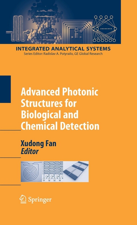Advanced Photonic Structures for Biological and Chemical Detection - 