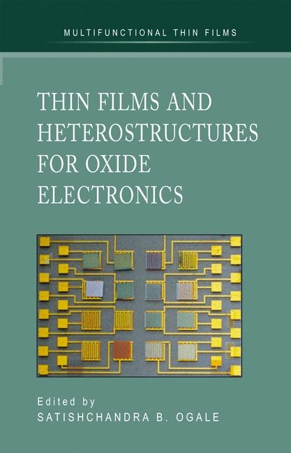 Thin Films and Heterostructures for Oxide Electronics - 