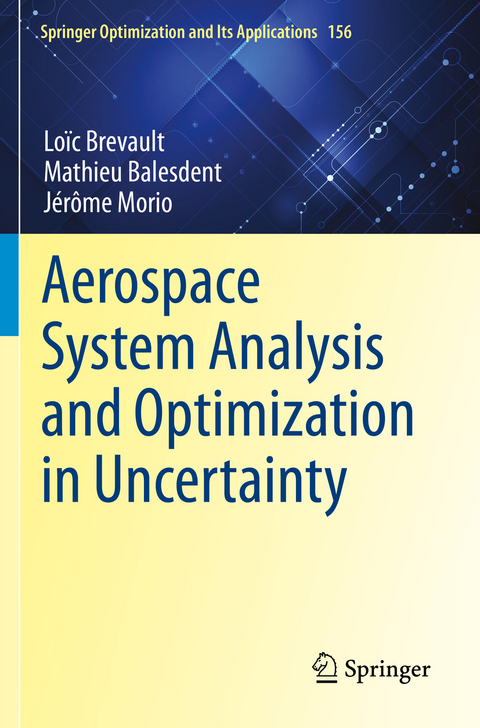 Aerospace System Analysis and Optimization in Uncertainty - Loïc Brevault, Mathieu Balesdent, Jérôme Morio