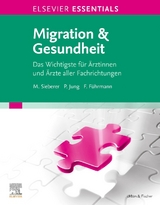 Elsevier Essentials Migration & Gesundheit - 