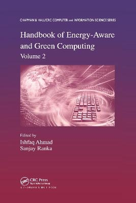 Handbook of Energy-Aware and Green Computing, Volume 2 - 