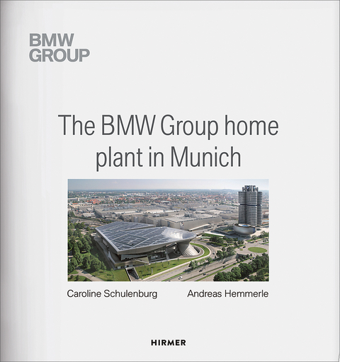 The BMW Group Home Plant in Munich - 