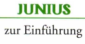 Junius zur Einführung