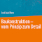 Liste: Moro: Baukonstruktion - vom Prinzip zum Detail