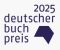 Liste: Deutscher Buchpreis 2025: Die Longlist