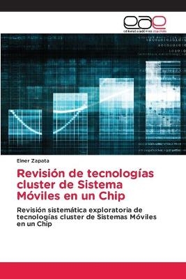Revisión de tecnologías cluster de Sistema Móviles en un Chip