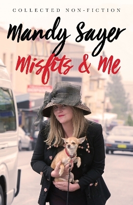 Misfits and Me - Mandy Sayer