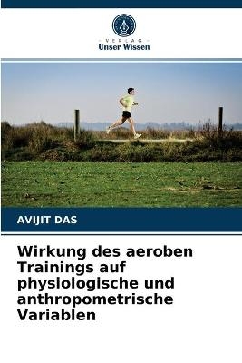 Wirkung des aeroben Trainings auf physiologische und anthropometrische Variablen