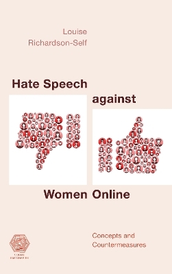Hate Speech against Women Online - Louise Richardson-Self