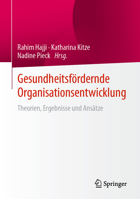 Gesundheitsf&ouml;rdernde Organisationsentwicklung - 
