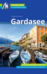 Gardasee Reisef&uuml;hrer Michael M&uuml;ller Verlag - Eberhard Fohrer