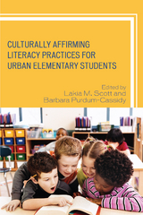 Culturally Affirming Literacy Practices for Urban Elementary Students - 
