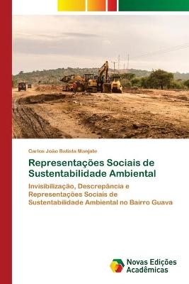 Representa&ccedil;&otilde;es Sociais de Sustentabilidade Ambiental - Carlos Jo&atilde;o Batista Manjate