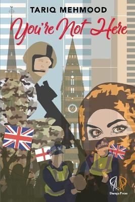 You're Not Here - Tariq Mehmood