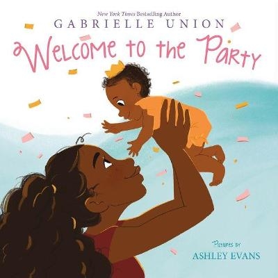 Welcome to the Party - Gabrielle Union