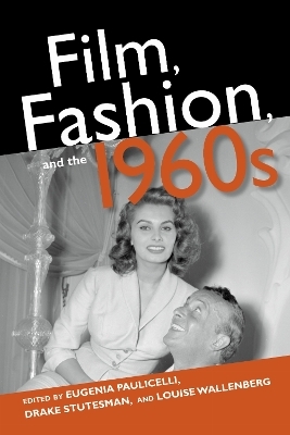 Film, Fashion, and the 1960s - 