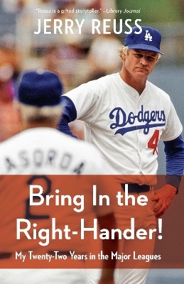 Bring in the Right-Hander! - Jerry Reuss