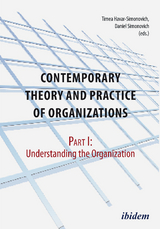 Contemporary Practice and Theory of Organisations – Part 1: - 