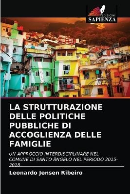 La Strutturazione Delle Politiche Pubbliche Di Accoglienza Delle Famiglie
