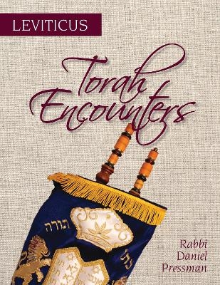 Torah Encounters - Rabbi Daniel Pressman