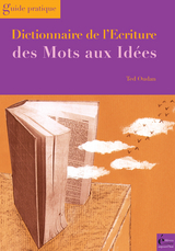 Dictionnaire de l'&eacute;criture - Ted Oudan