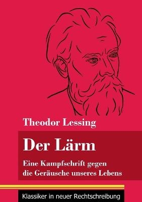 Der Lärm