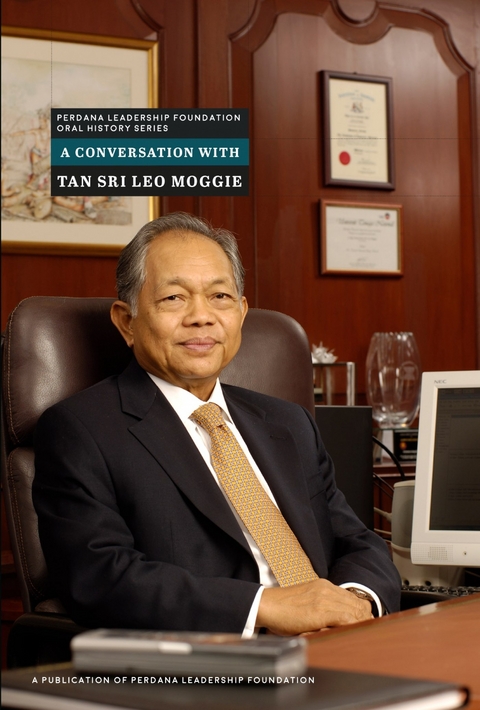 A Conversation with Tan Sri Leo Moggie -  Perdana Leadership Foundation