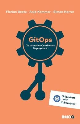 GitOps - Anja Kammer, Simon Harrer