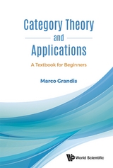 CATEGORY THEORY AND APPLICATIONS: A TEXTBOOK FOR BEGINNERS - Marco Grandis
