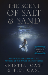 Scent of Salt & Sand -  Kristin Cast,  P. C. Cast