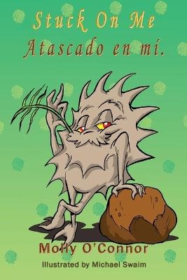 Atascado en mí - Stuck On Me - Molly O'Connor