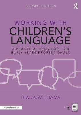 Working with Children's Language - Diana Williams
