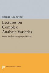 Lectures on Complex Analytic Varieties - Robert C. Gunning