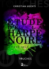 &Eacute;tude de la Harpe Noire - Christian Ugenti