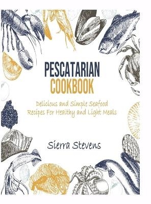 Pescatarian Cookbook