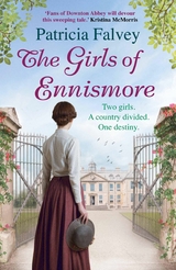 The Girls of Ennismore -  Patricia Falvey