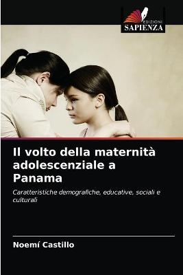 Il volto della maternit&agrave; adolescenziale a Panama - Noem&iacute; Castillo