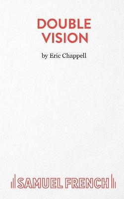 Double Vision - Eric Chappell