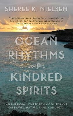 Ocean Rhythms Kindred Spirits - Sheree K Nielsen