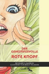 Der geheimnisvolle rote Knopf - Reinhard A Majeron