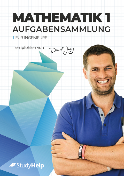 Mathematik 1 für Ingenieure - Aufgabensammlung - Dr. Anna Barát, Daniel Jung