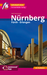 N&uuml;rnberg - F&uuml;rth, Erlangen MM-City Reisef&uuml;hrer Michael M&uuml;ller Verlag - Ralf Nestmeyer