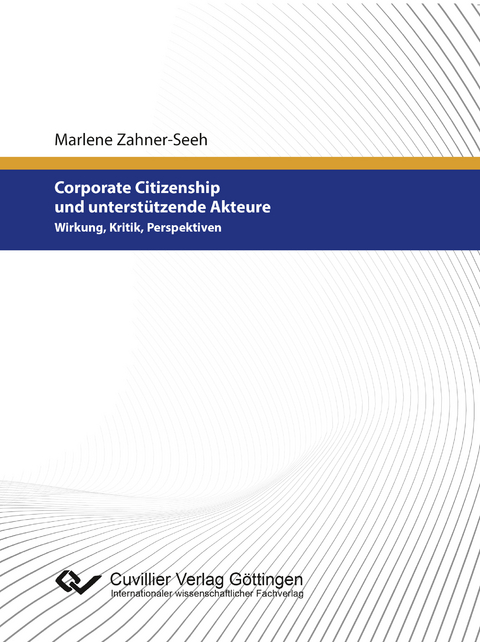 Corporate Citizenship und unterst&uuml;tzende Akteure - Marlene Zahner-Seeh