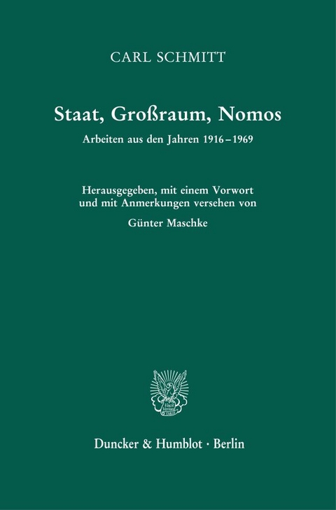 Staat, Großraum, Nomos. - Carl Schmitt