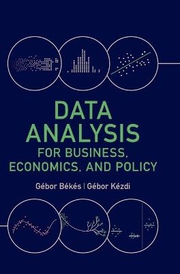 Data Analysis for Business, Economics, and Policy - Gábor Békés, Gábor Kézdi