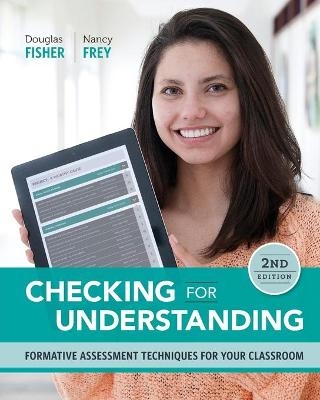Checking for Understanding - Douglas Fisher, Nancy Frey