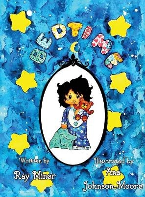 Bedtime - Ray Miner