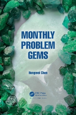 Monthly Problem Gems - Hongwei Chen
