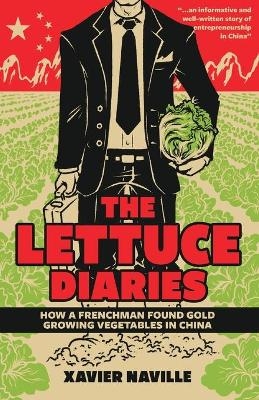 The Lettuce Diaries - Xavier Naville